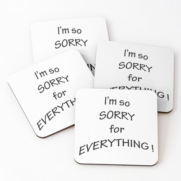 Item preview, I'm so sorry for everything designed and sold by gruntpig.