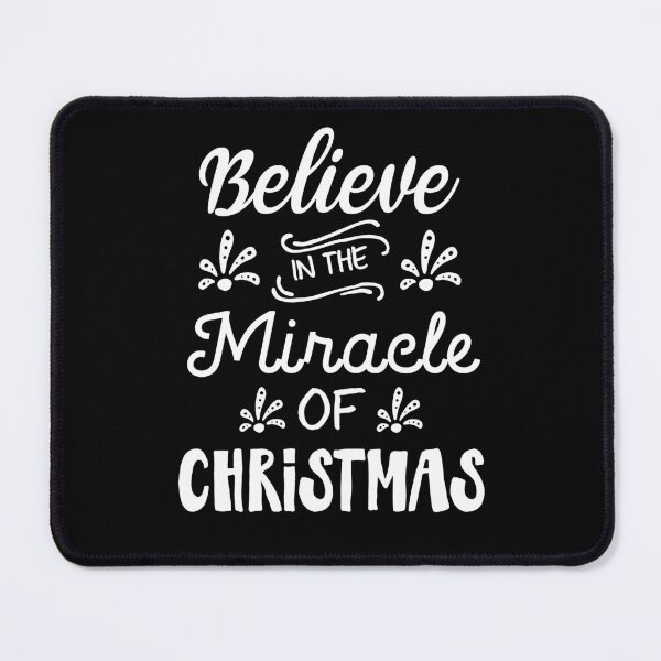 Item preview, Believe in the miracle of Christmas designed and sold by hockeng.