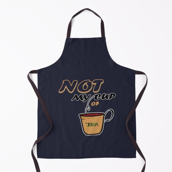 Item preview, Not My Cup Of Tea designed and sold by StoneBluePlanet.