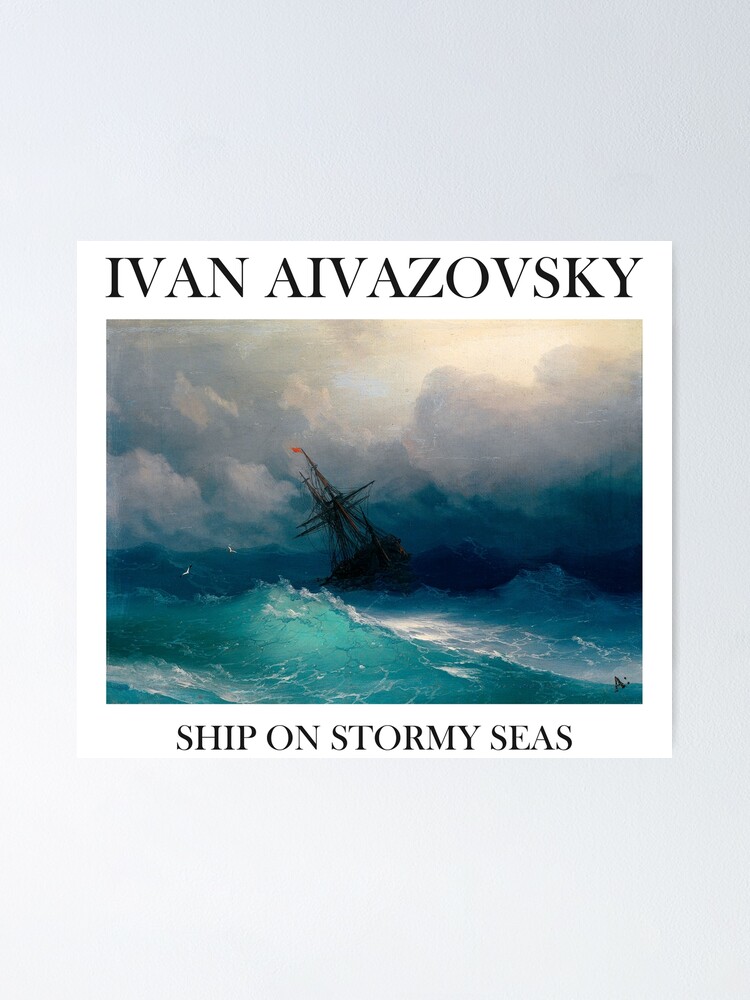 Ivan Aivazovsky Ship On Stormy Seas Poster For Sale By Mara   Fposter,small,wall Texture,product,750x1000 