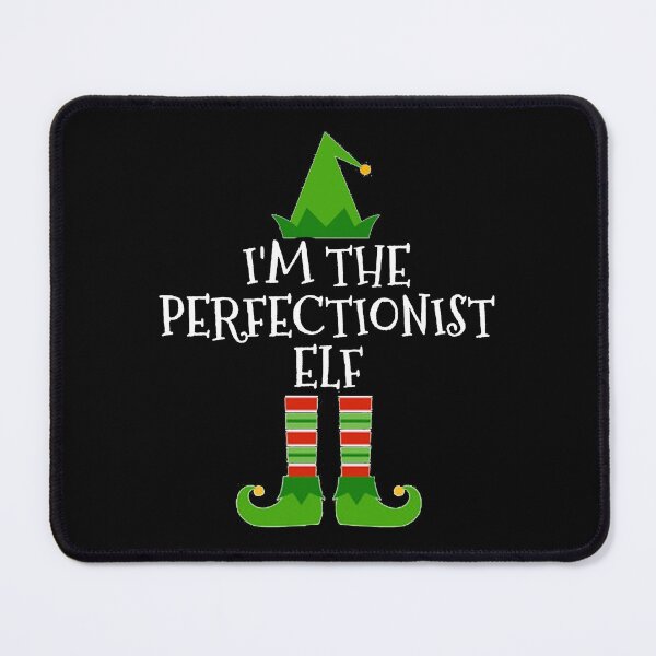 Item preview, I'm The Perfectionist Elf Matching Family Christmas graphic designed and sold by TopRatedDesigns.