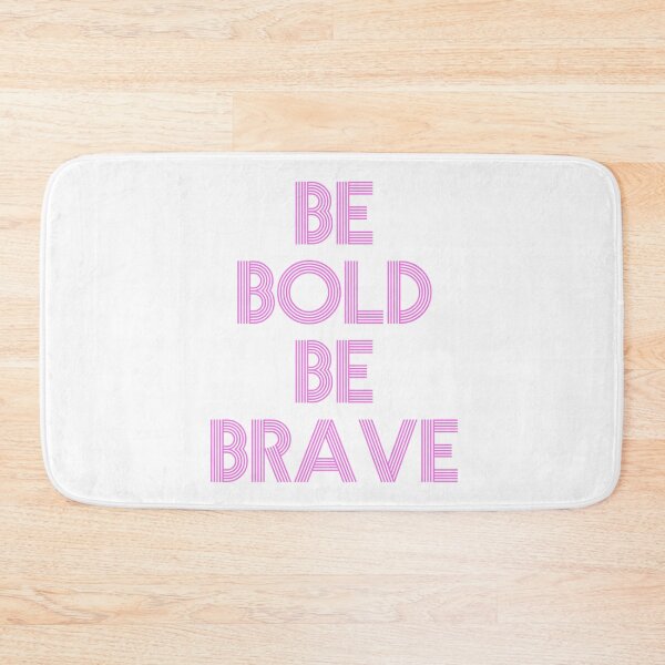 Item preview, Be Bold Be Brave designed and sold by Brookerino.
