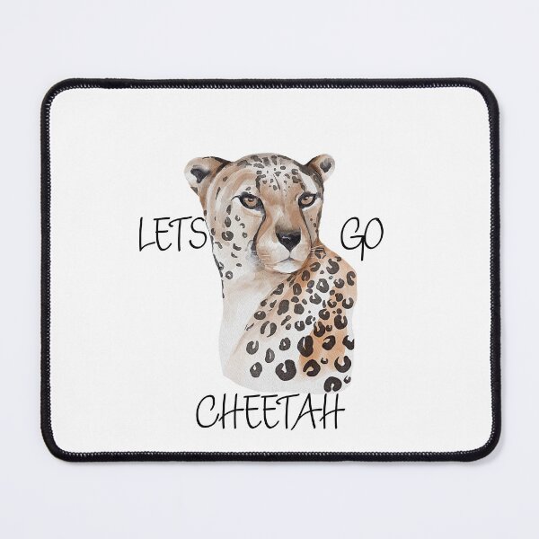 Item preview, Lets Go Cheetah designed and sold by MottoDigging.