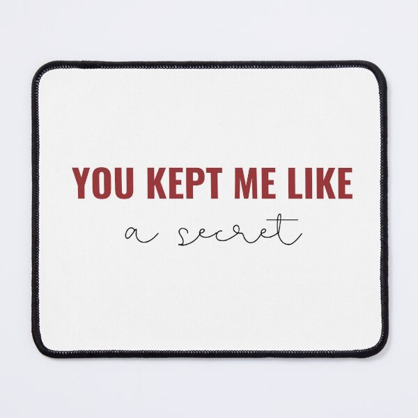 Item preview, You Kept Me Like a Secret - Taylor Swift All Too Well 10 Minute Version designed and sold by bombalurina.