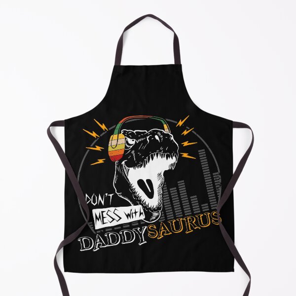 Item preview, Don't Mess With DaddySaurus designed and sold by SohaniAlfonso.