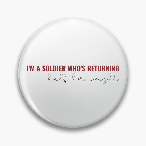 Item preview, Im a soldier whos returning half her weight - Taylor Swift All Too Well 10 Minute Version designed and sold by bombalurina.