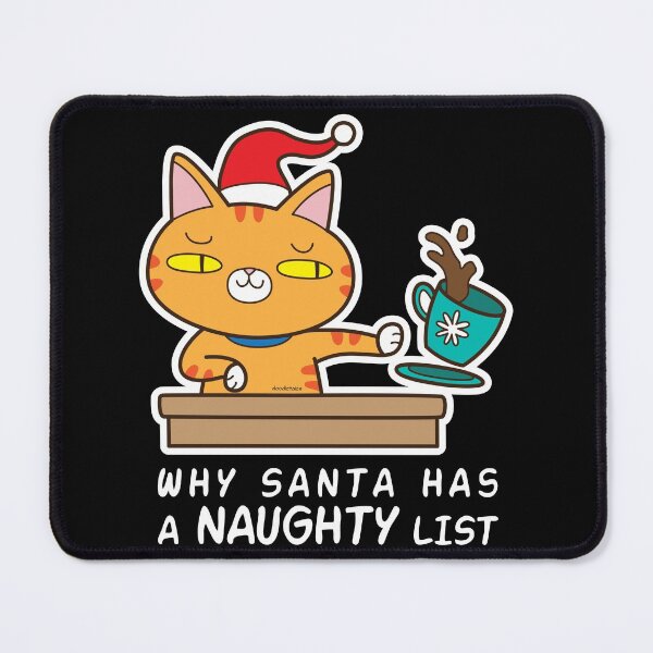 Item preview, Why santa has a naughty list designed and sold by doodletales.