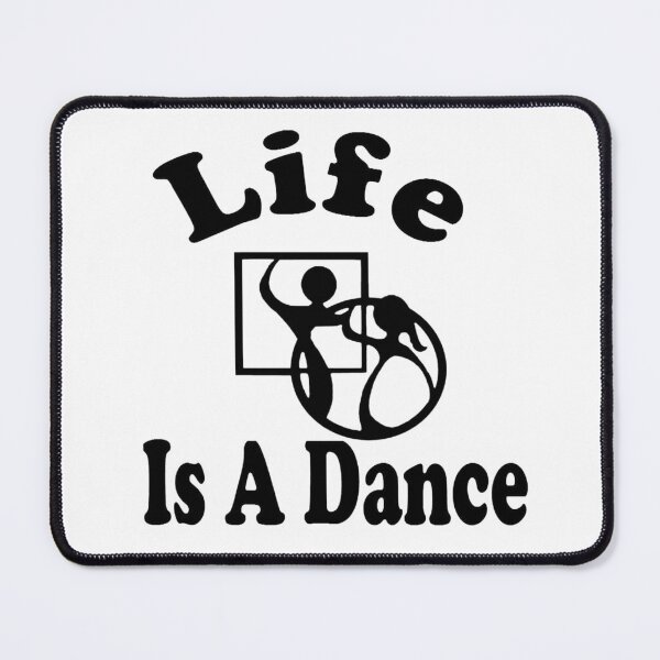 Item preview, Life Is A Dance BLK designed and sold by Square Dancing Gifts & Merchandise.