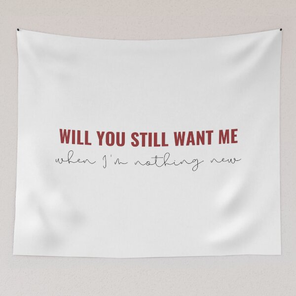 Item preview, Will you still want me when I'm nothing new - Taylor Swift  designed and sold by bombalurina.