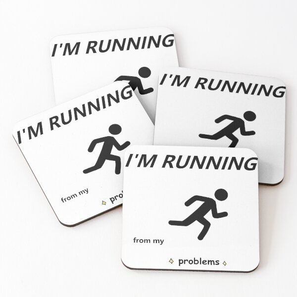 Artikelvorschau, "I'm running from my problems" Quote entworfen und verkauft von kounellis.