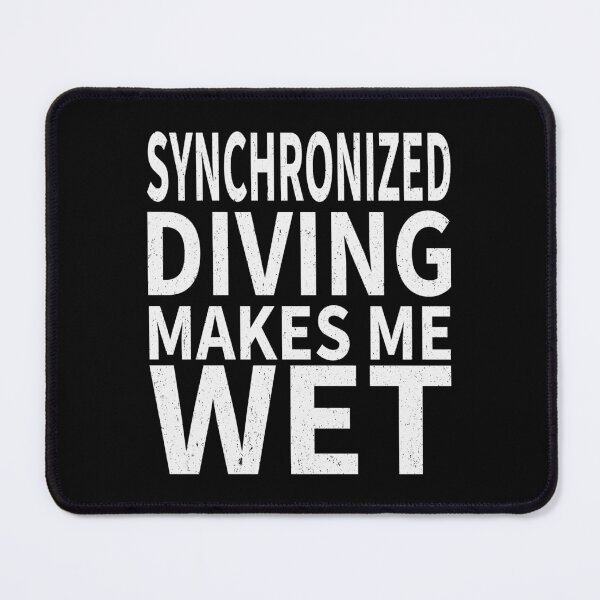 Item preview, Synchronized Diving Makes Me wet |Synchronized Diving Sports water designed and sold by YAHIA-14.