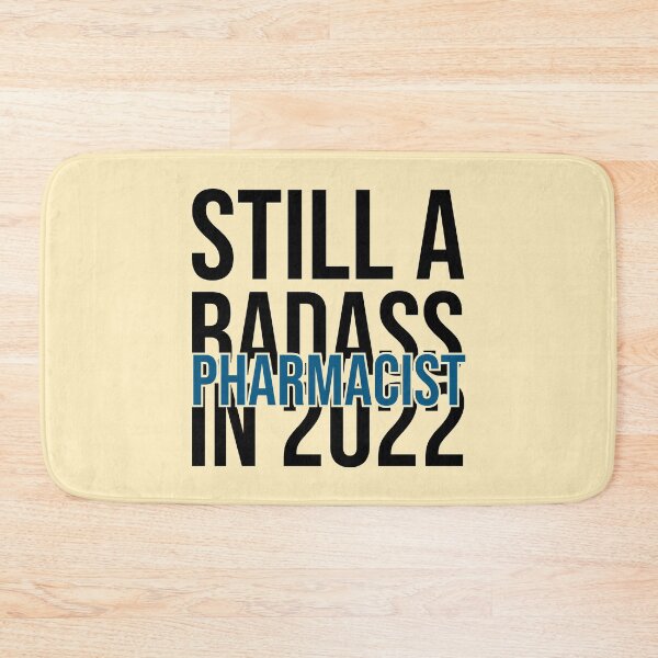 Item preview, Still A Badass In 2022 For Pharmacists - New Year Pharmacist designed and sold by Preents.