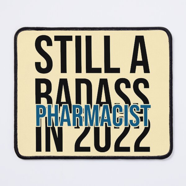 Item preview, Still A Badass In 2022 For Pharmacists - New Year Pharmacist designed and sold by Preents.