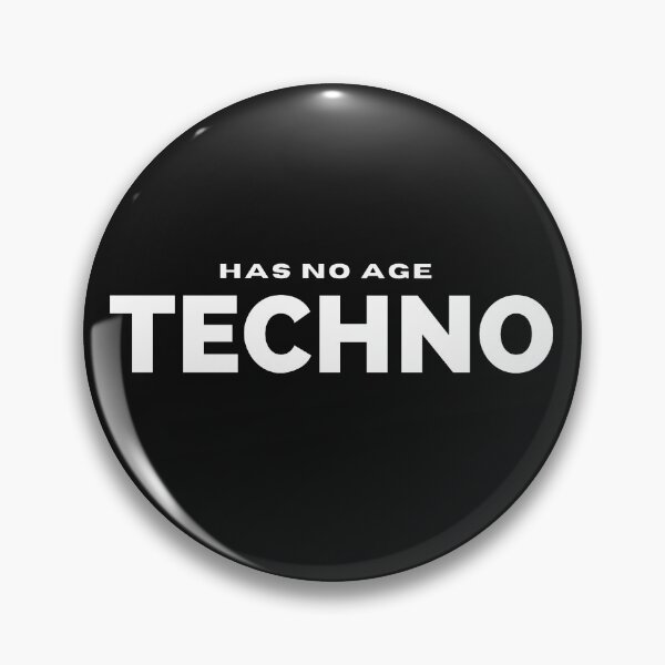 Item preview, techno has no age designed and sold by Artycreative1.