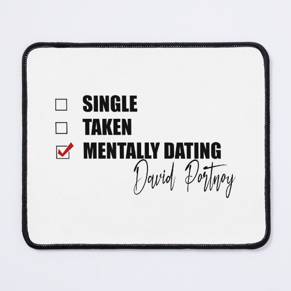 Item preview, Mentally Dating David Portnoy designed and sold by Bend-The-Trendd.