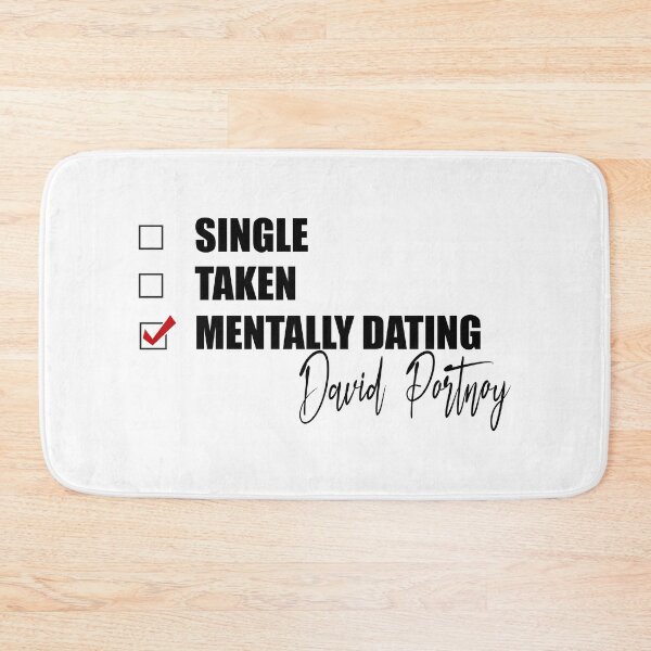 Item preview, Mentally Dating David Portnoy designed and sold by Bend-The-Trendd.