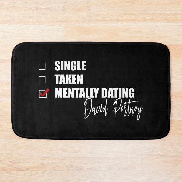Item preview, Mentally Dating David Portnoy designed and sold by Bend-The-Trendd.