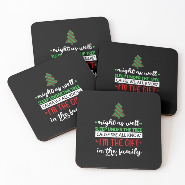 Item preview, Christmas favorite person funny sarcastic saying might as well sleep under the tree cause we all know i'm the gift in the family gift Birthday Meme boyfriend girlfriend designed and sold by joygift369.