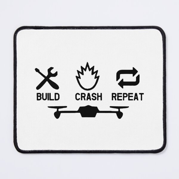 Item preview, Drone Build Crash Repeat Love Drones Funny Art Design Happy Apparel Essential Inspiration Joy Mood designed and sold by DesignByHeartUK.