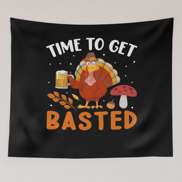 Item preview, Time To Get Basted, Funny Thanksgiving designed and sold by Fabvity.