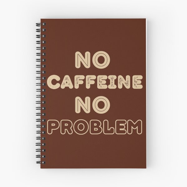 Item preview, No Caffeine No Problem  designed and sold by trendingatees.