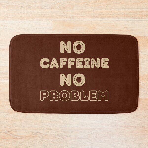 Item preview, No Caffeine No Problem  designed and sold by trendingatees.