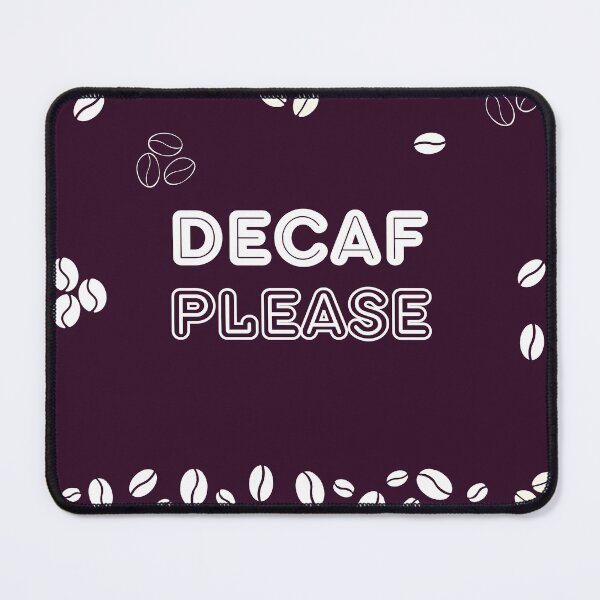 Item preview, Decaf Please  designed and sold by trendingatees.