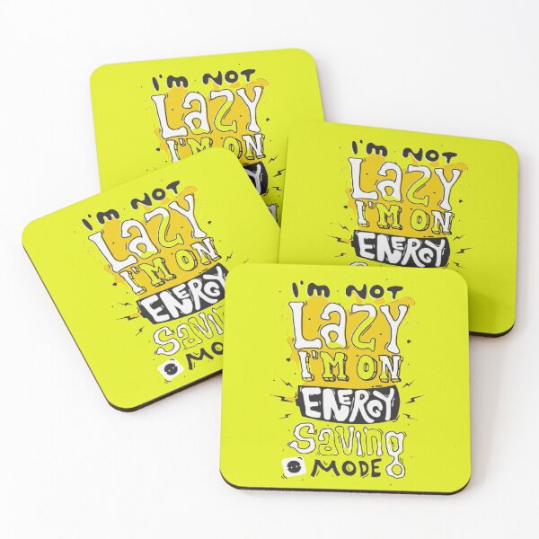 Item preview, I am not Lazy I'm on Energy Saving Mode designed and sold by ShopyStore2.