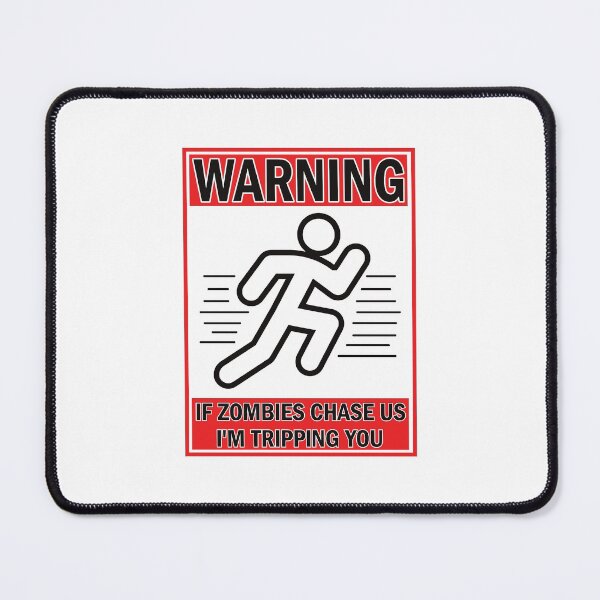 Item preview, Warning I'm Tripping You designed and sold by StarsForgers.