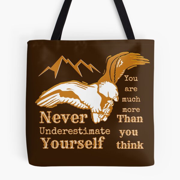 Item preview, Never underestimate yourself designed and sold by Everyday_wonder .