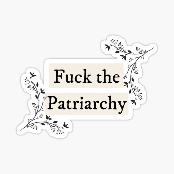 Fuck the patriarchy - all too well Taylors Version Sticker