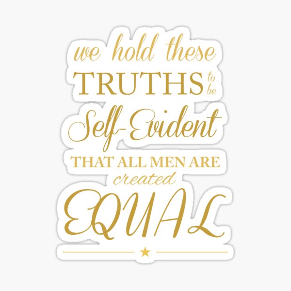 All Men Are Created Equal Sticker