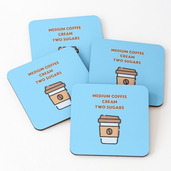 Item preview, Medium Coffee, Cream, Two Sugars designed and sold by jamsantos.