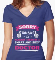 This Girl Is Already Taken By A Smart & Sexy Doctor Funny Gift T-Shirt Women's Fitted V-Neck T-Shirt