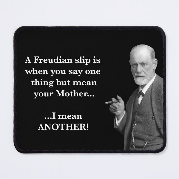 Item preview, Freudian Slip (Humour) designed and sold by ThatsNovelGifts.