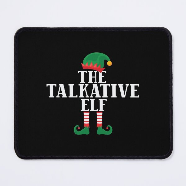 Item preview, The Talkative Elf - Funny Christmas 2021  designed and sold by thecooltable.