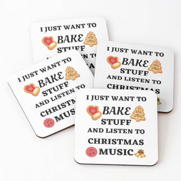 Item preview, I Just Want To Bake Stuff And Listen To Christmas Music designed and sold by BhavyaBathla.