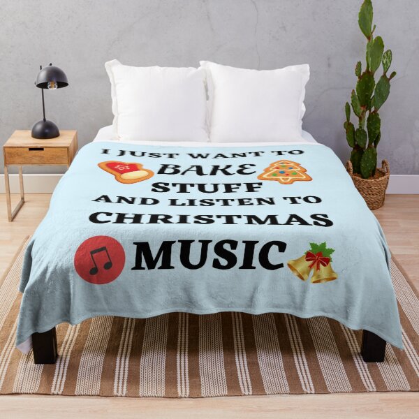 Item preview, I Just Want To Bake Stuff And Listen To Christmas Music designed and sold by BhavyaBathla.