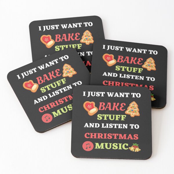 Item preview, I Just Want To Bake Stuff And Listen To Christmas Music designed and sold by BhavyaBathla.