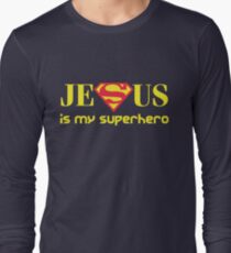 Jesus Is My Superhero Long Sleeve T-Shirt