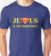 Jesus Is My Superhero Unisex T-Shirt