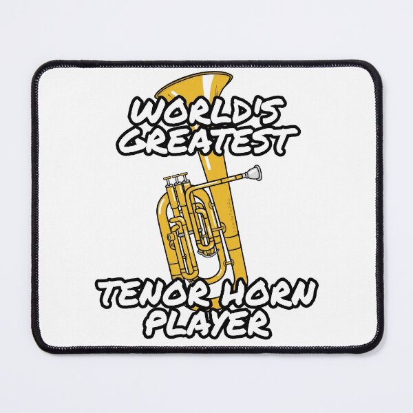 Item preview, World's Greatest Tenor Horn Player Hornist Brass Musician designed and sold by doodlerob.