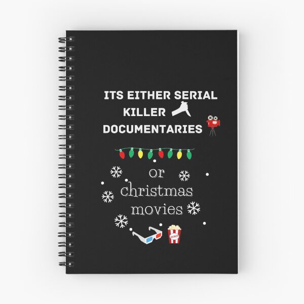 Item preview, It's Either Serial Killer Documentaries or Christmas Movies Funny Gift designed and sold by SincerelyKate.