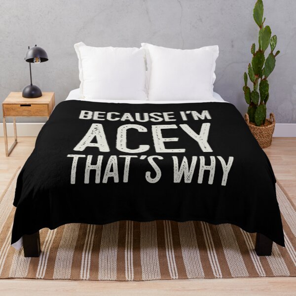 Item preview, Because I’m Acey That’s Why Funny Personalized Name designed and sold by MariosNydras.