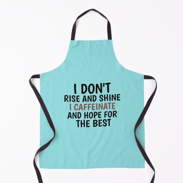 Item preview, I don't rise and shine I caffeinate and hope for the best,Gift for Her Mom Wine designed and sold by medbouk1.