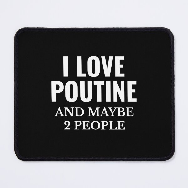 Item preview, Poutine Canada Canadian Food I Love Poutine  designed and sold by The Junto Shop.