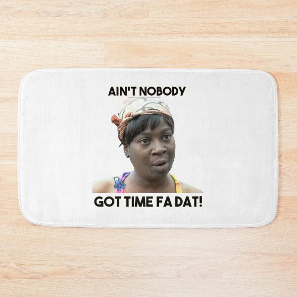 Item preview, No time for that designed and sold by MrDaddyTs.