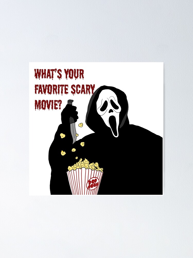 Ghost Face: What's Your Favorite Scary Movie PRINTS and STICKERS