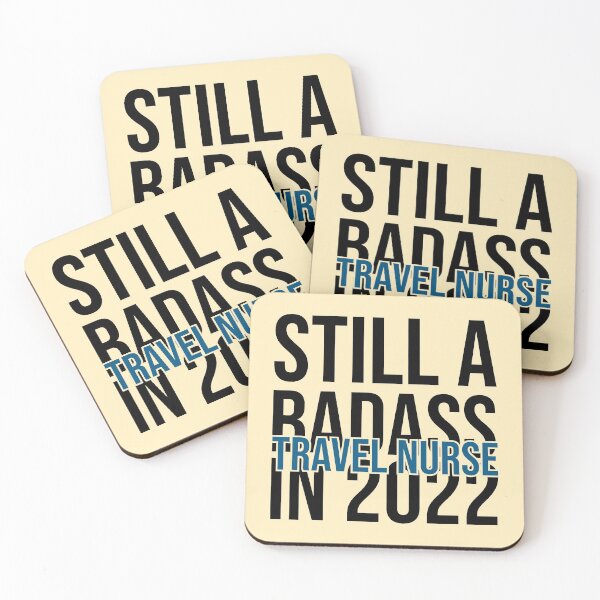 Item preview, Still A Badass In 2022 For Travel Nurse - New Year Travel Nurse designed and sold by Preents.