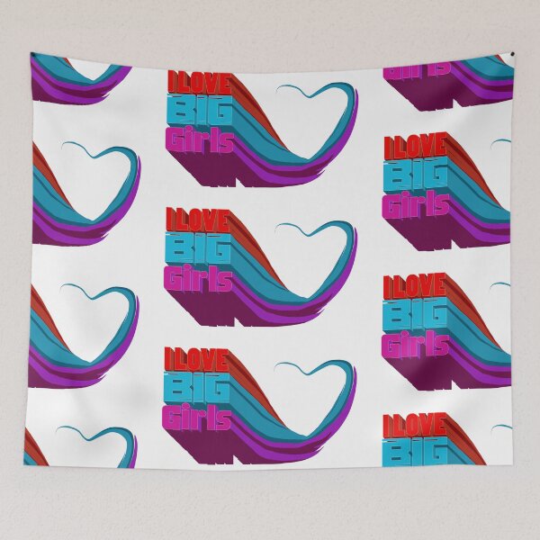 Item preview, I Love Big Girls designed and sold by DDDStudio.